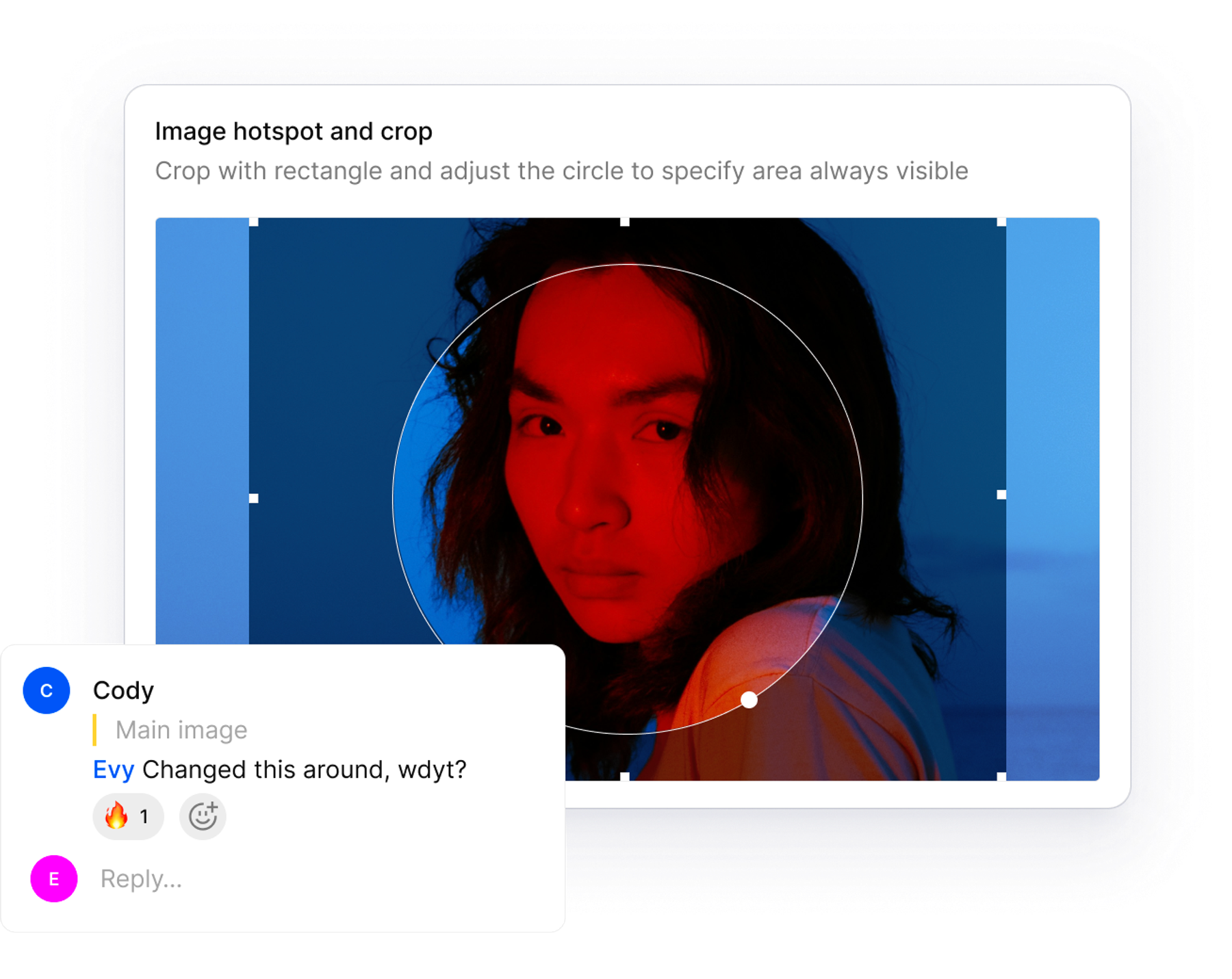 Image cropping interface with a person's red and blue-lit face, and a comment asking for feedback.