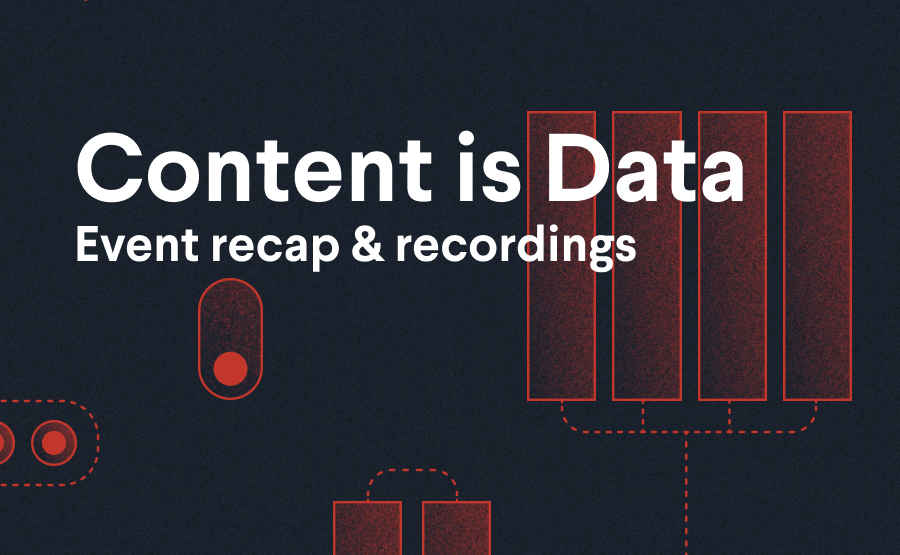 Content is Data: recapping a memorable day for Sanity