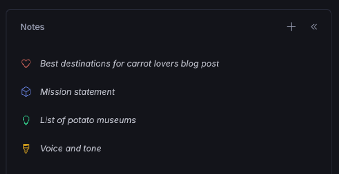 A notes application interface displaying four notes: 'Best destinations for carrot lovers blog post', 'Mission statement', 'List of potato museums', and 'Voice and tone'.