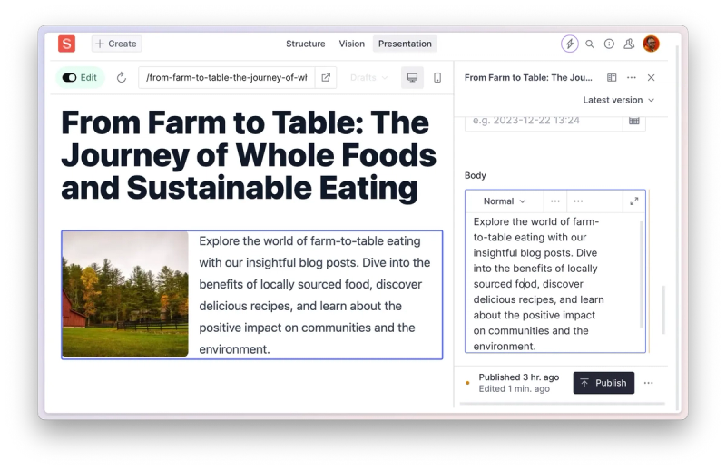 Screenshot of a web editor interface displaying a blog post titled ‘From Farm to Table: The Journey of Whole Foods and Sustainable Eating,’ featuring an image of a farm with trees and a barn. The editor’s sidebar shows options for editing the body text, which reads about exploring farm-to-table eating, benefits of locally sourced food, recipes, and sustainability. The post is marked as published 3 hours ago and was edited 1 minute ago.