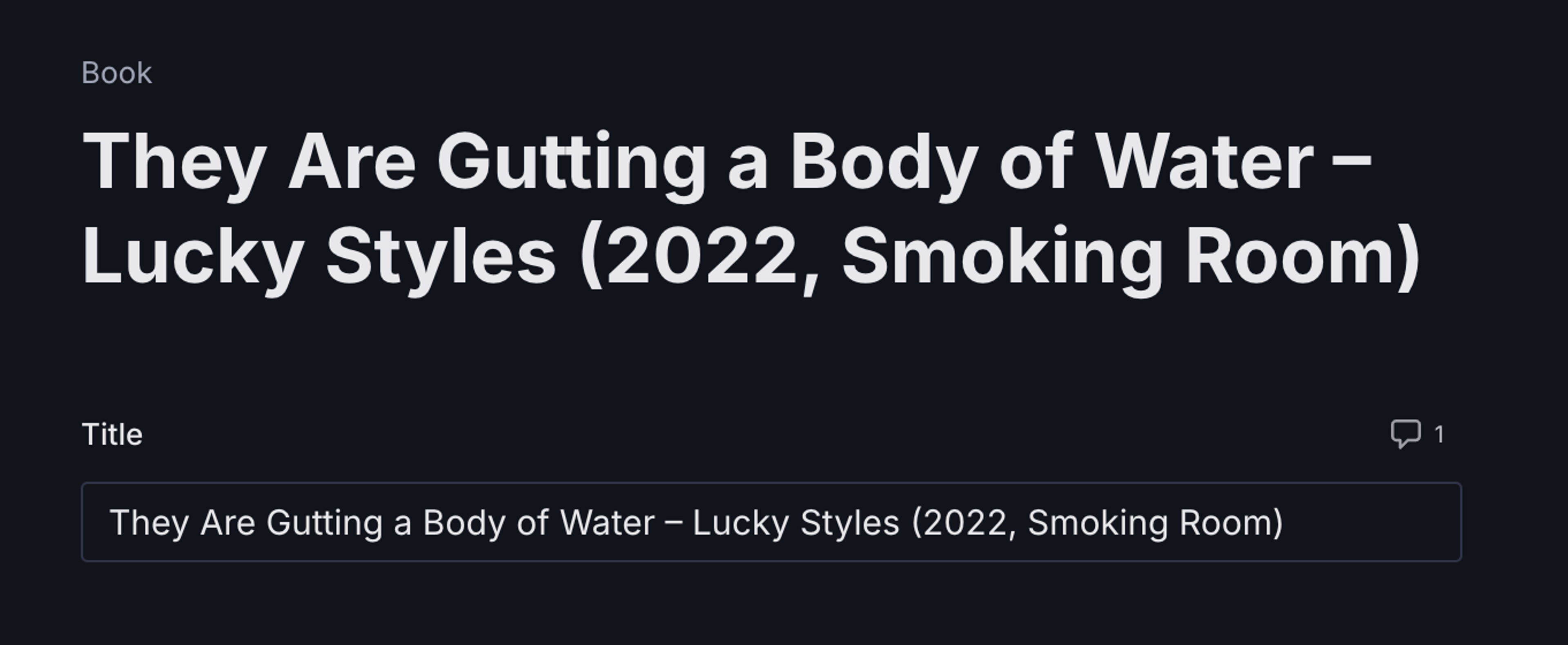 The form title preview displaying "They Are Gutting a Body of Water — Lucky Styles (2022, Smoking Room)