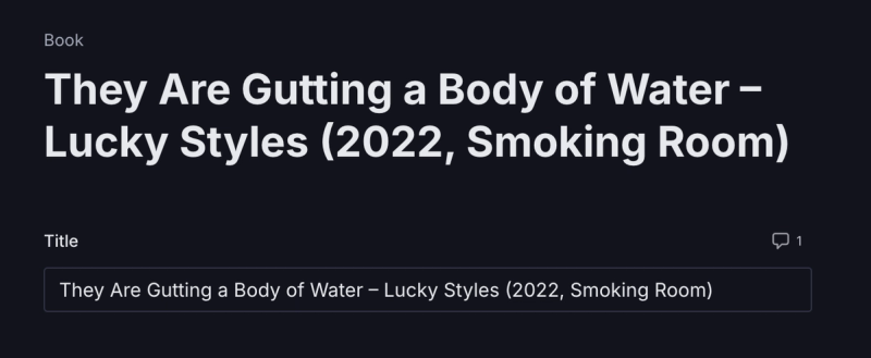 The form title preview displaying "They Are Gutting a Body of Water — Lucky Styles (2022, Smoking Room)