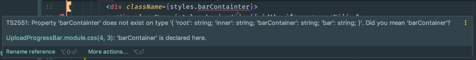 A screenshot of an IDE providing type error on CSS modules A screenshot of an IDE providing type error on CSS modules