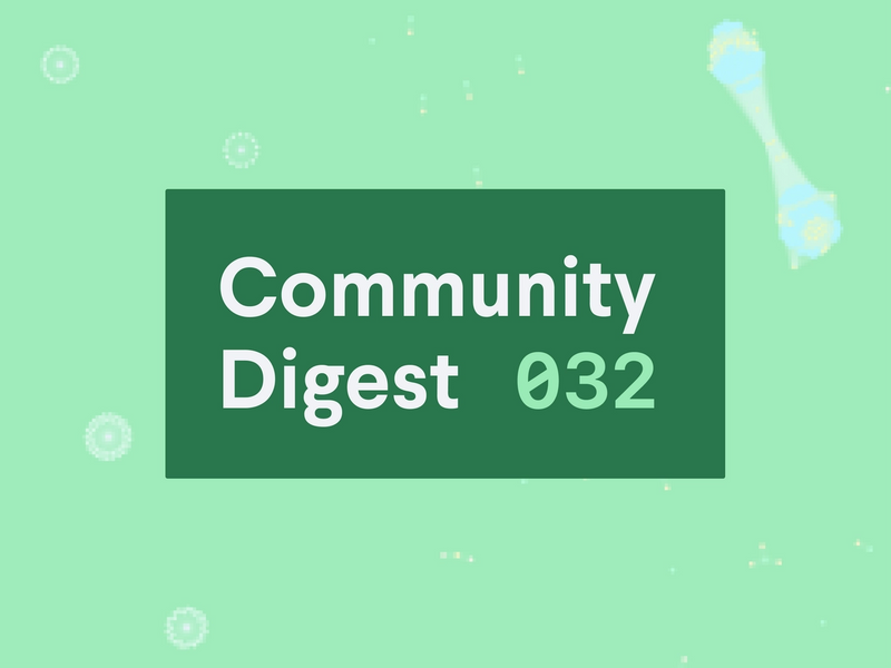 Community Digest 032