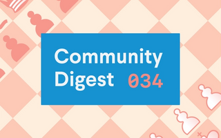 Community Digest #34