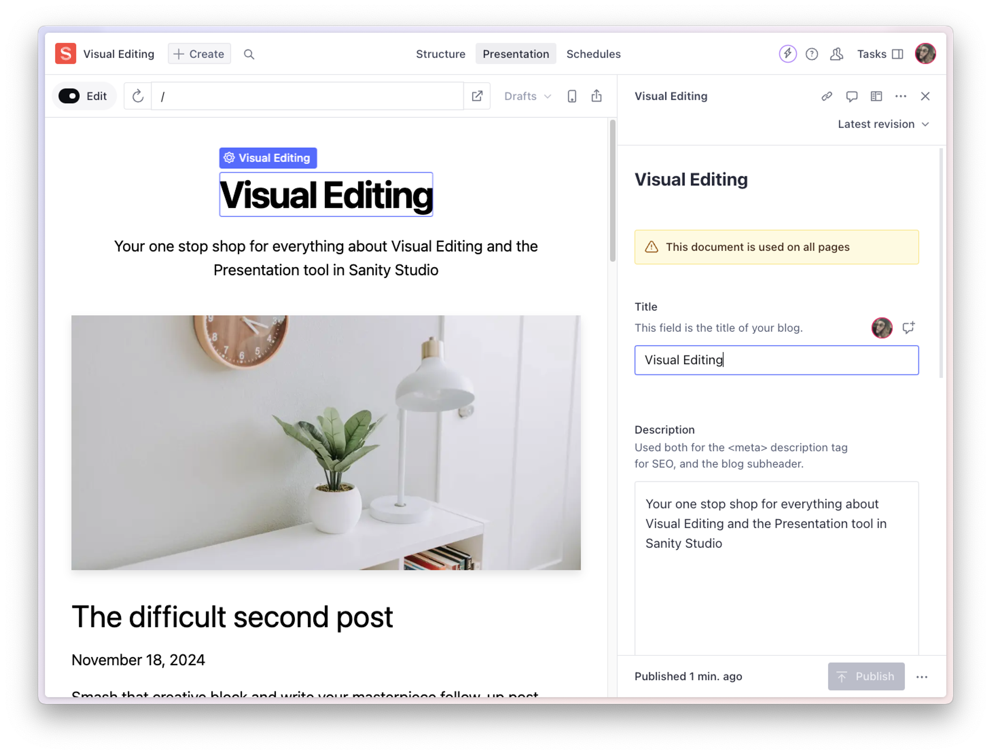 Screenshot of a Sanity Studio interface displaying a blog post titled ‘Visual Editing.’ The post description reads, ‘Your one stop shop for everything about Visual Editing and the Presentation tool in Sanity Studio.’ The editor on the right includes fields for the title and description, along with a warning indicating that the document is used on all pages. The post preview includes an image of a desk with a plant and lamp, and a subheading for ‘The difficult second post’ dated November 18, 2024.