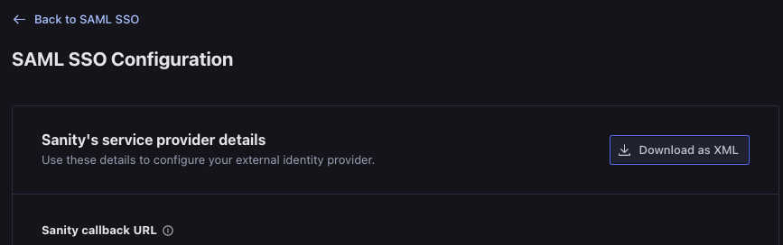 The SAML SSO Configuration page in Sanity Manage, with the Download as XML button next to Sanity's service provider details.