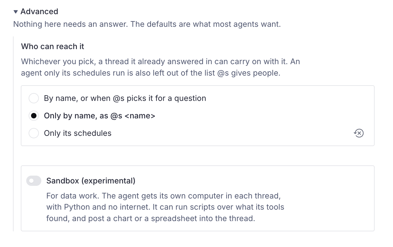 The Advanced section of an agent document: who can reach the agent, and an experimental sandbox toggle for data work.