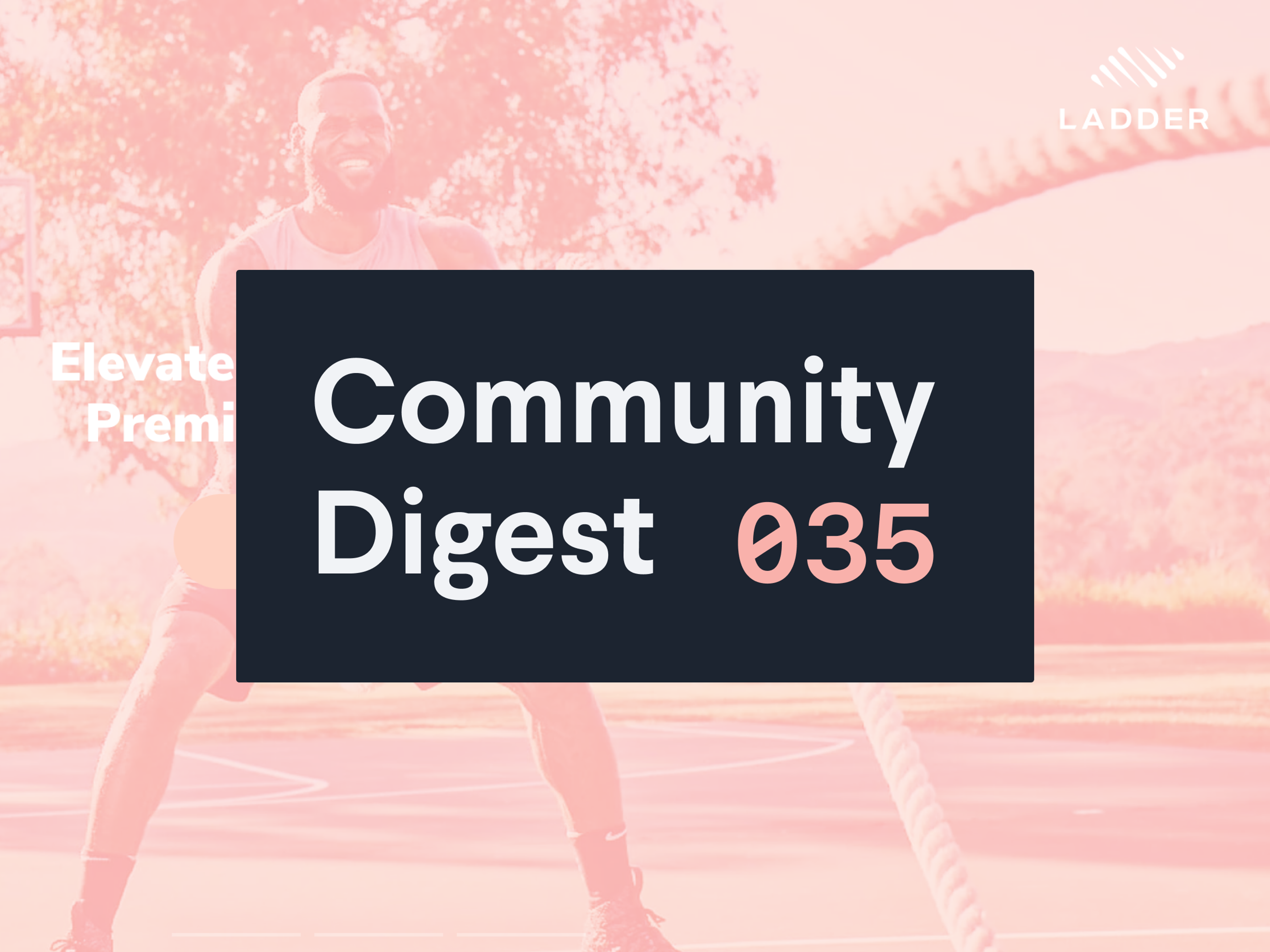 Community Digest 035