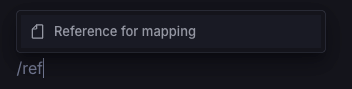 /ref shortcut showing reference for mapping in the command popover