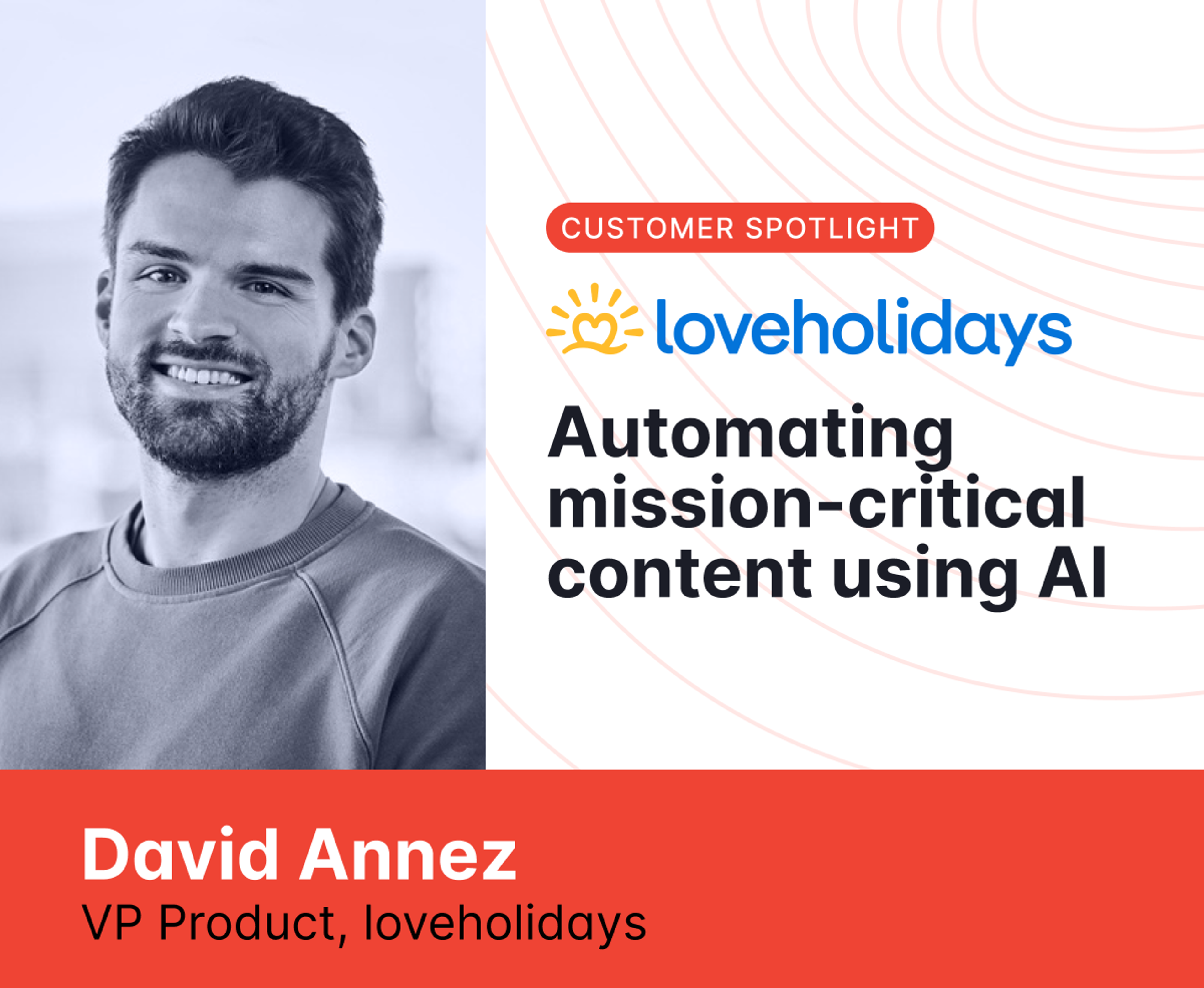 David Annez, VP of Product, loveholidays