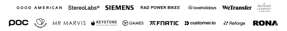 Logos of Good American, StereoLabs, Siemens, Rad Power Bikes, loveholidays, WeTransfer, The Brower Company of New York, POC, The Right Bean Co., Mr Marvis, Keystone, Games, Fnatic, customer.io, Reforge, and Rona.