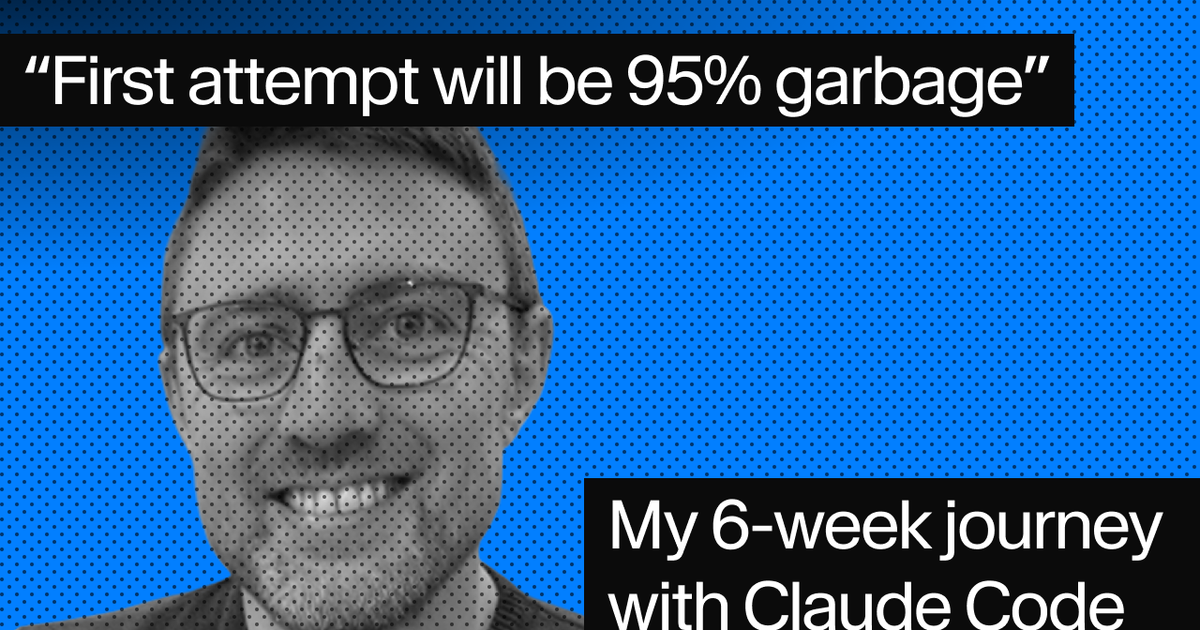 First attempt will be 95% garbage: A staff engineer's 6-week journey with Claude Code | Sanity