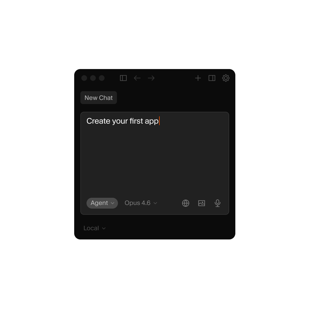 A dark mode application window with "Create your first app" typed in a message field, showing options for "Agent" and "Opus 4.6".
