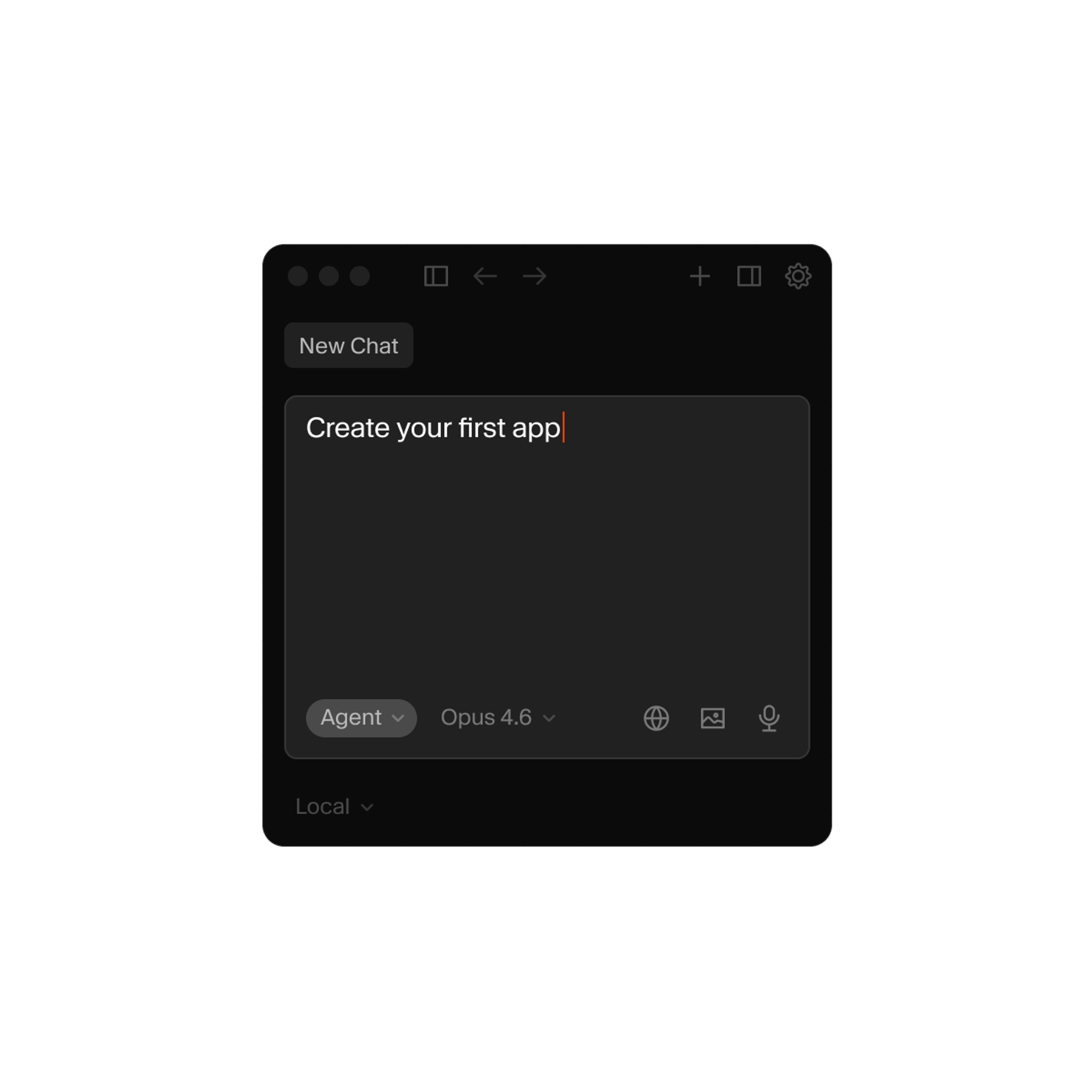A dark mode application window with "Create your first app" typed in a message field, showing options for "Agent" and "Opus 4.6".