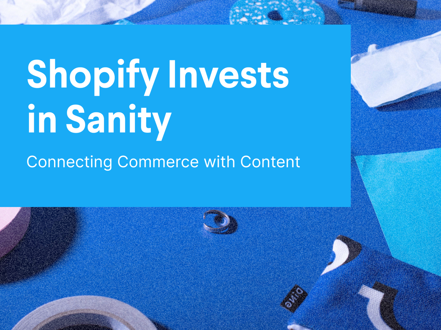 Sanity + Shopify: Create remarkable shopping experiences