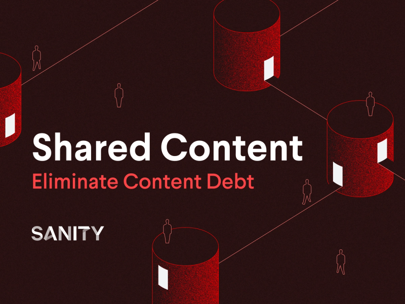 Shared Content: Eliminate Content Debt