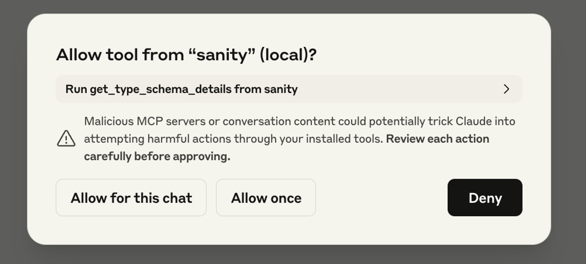Claude will ask for explicit permission before it runs tools from the MCP server