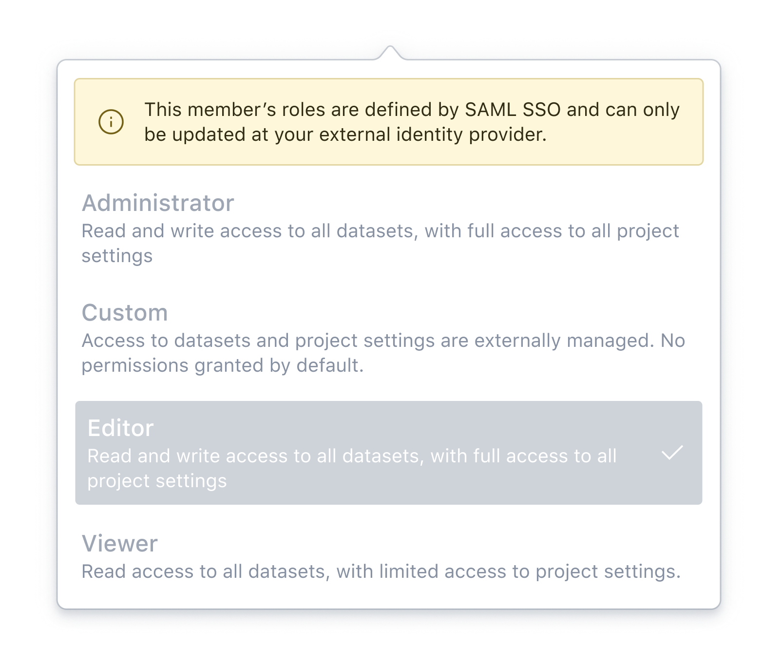 Shgows a popover alerting the user that roles are handled by identity provider and cannot be manually updated