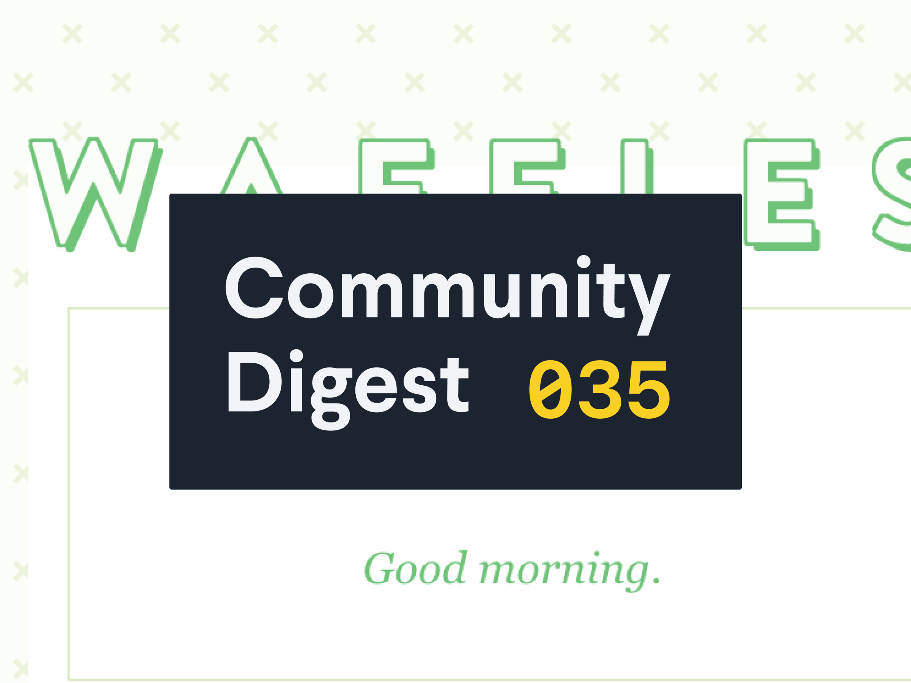 Community Digest #35