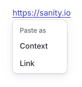 Context menu for "https://sanity.io" with options "Paste as", "Context", and "Link".