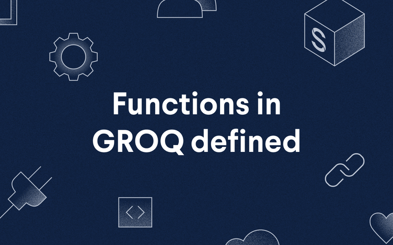 Functions in GROQ defined
