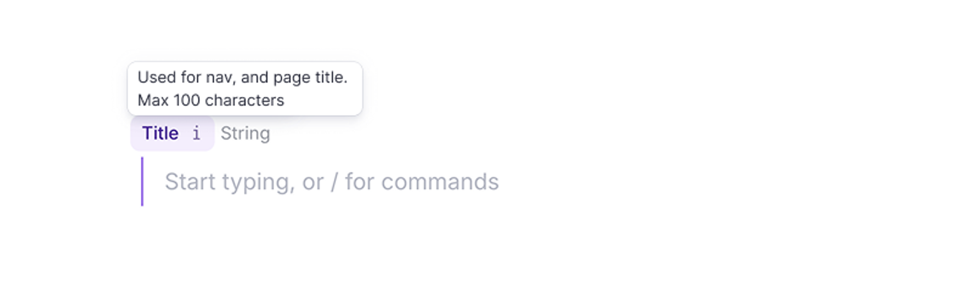 An interactive form element showing a "Title" input field with a tooltip: "Used for nav, and page title. Max 100 characters."