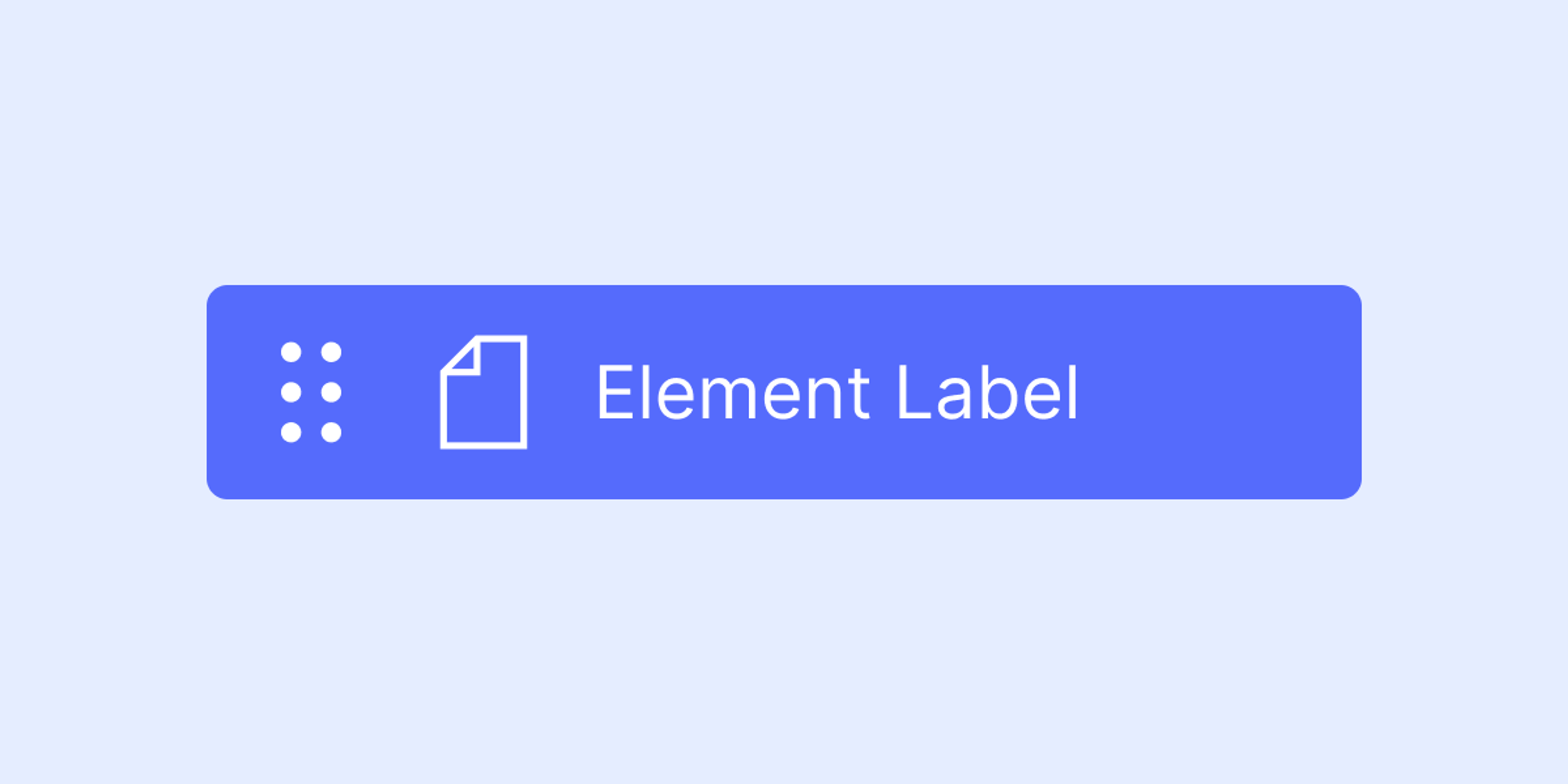 UI component featuring a blue rectangular button with rounded corners. Inside, there are a dotted grid icon, a document icon, and the text ‘Element Label’ in white. The background is light blue, giving it a clean and minimalistic design.
