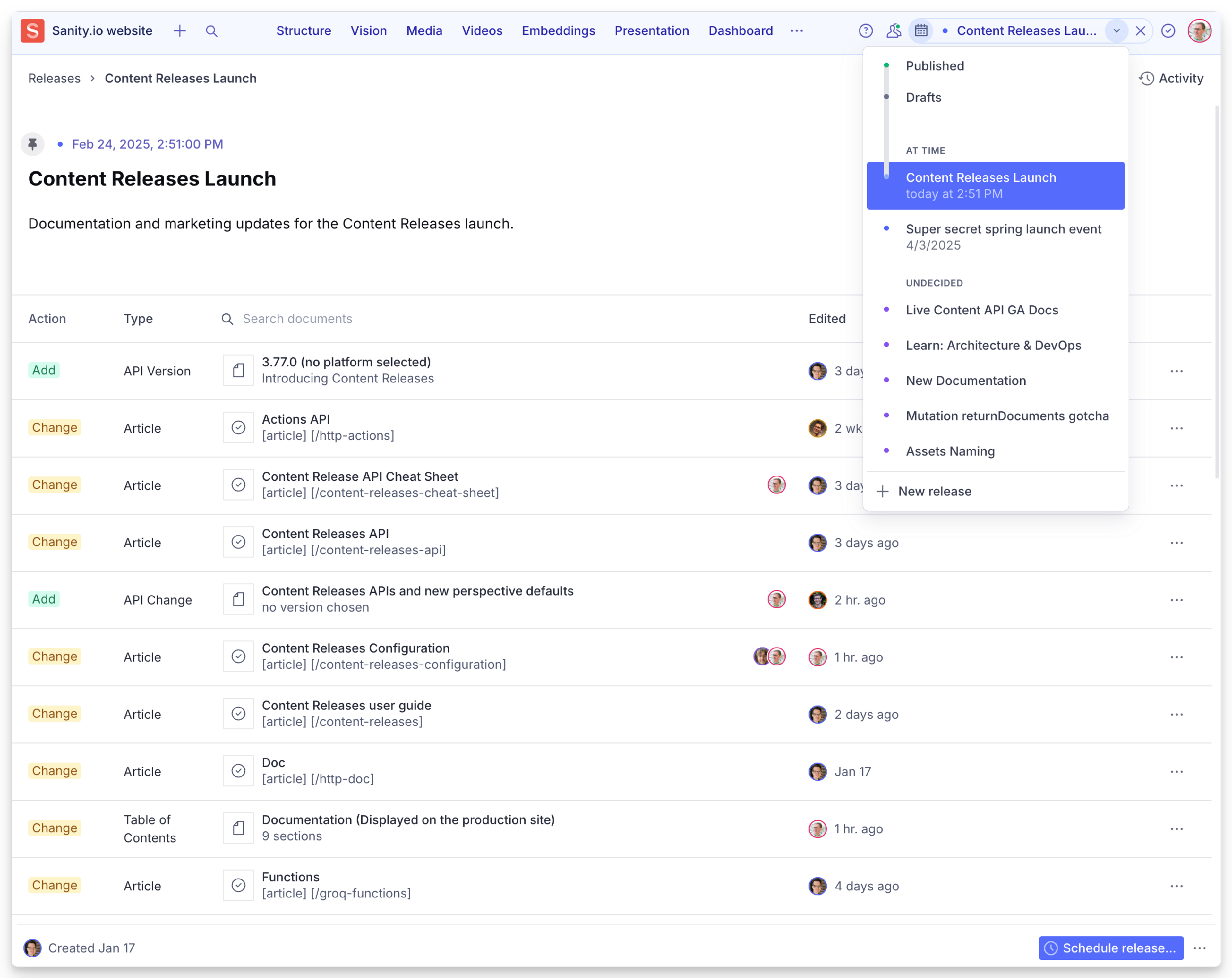 A screenshot of a content management system (CMS) interface for Sanity.io’s website, displaying a “Content Releases Launch” page. The page lists a collection of document changes for a public beta release. The interface includes a structured table with columns for “Action,” “Type,” “Title,” and “Edited.” Each row represents a document or API change, indicating whether it was added or changed, along with metadata like document type and last edit time.  Key elements visible: 	•	The release is titled “Content Releases Launch” and was scheduled for Feb 24, 2025, at 2:51 PM. 	•	Multiple API and article updates are listed, with some marked as “Add” and others as “Change.” 	•	Documents include topics such as “Content Releases API,” “Actions API,” “GraphQL,” “Functions,” and “IDs and Paths.” 	•	The bottom right corner has a “Schedule release…” button. 	•	A sidebar with navigation options like “Structure,” “Vision,” “Media,” “Videos,” and “Embeddings” is visible at the top.