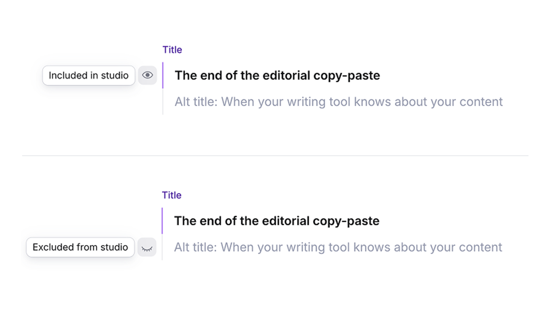 UI showing a content title with options to be included or excluded from a studio, indicated by an open or closed eye icon.