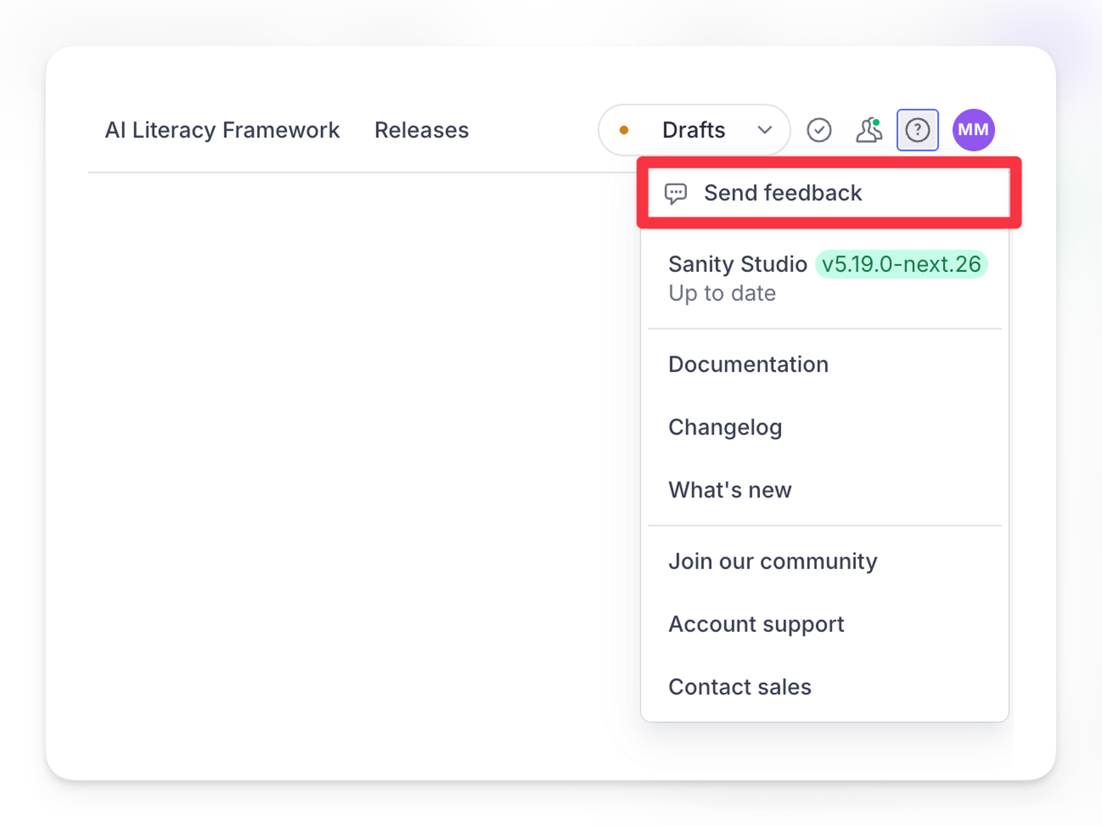 The new "Send feedback" action in Sanity Studio, which can be found in the global "Help and resources" menu.