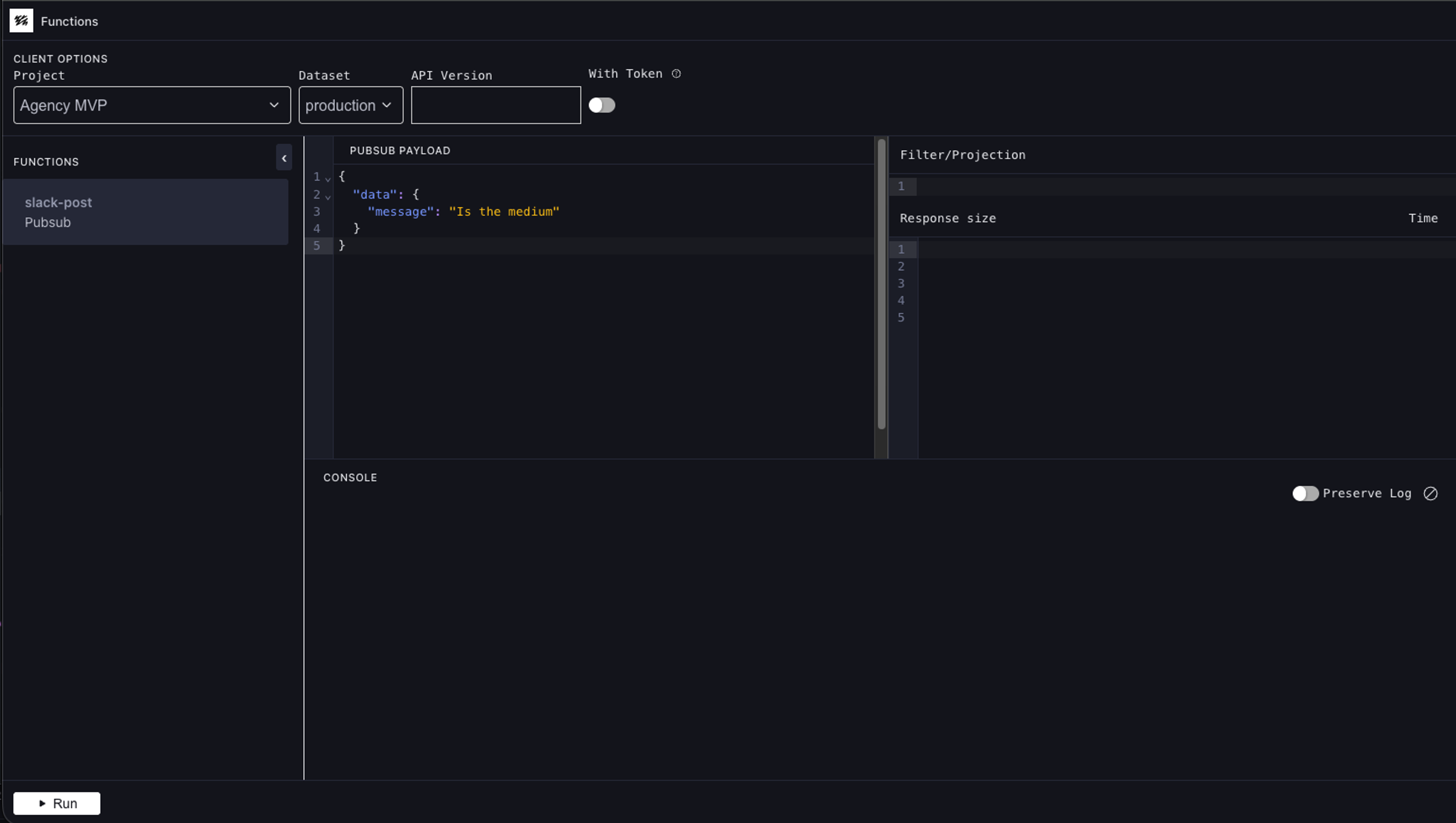 A dark-themed developer console showing the Pubsub function selected and an editable JSON payload.