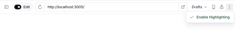 Interface view of a web application featuring a toggle switch labeled ‘Edit,’ a URL input field displaying ‘http://localhost:3005/,’ and a dropdown menu option to ‘Enable Highlighting.’