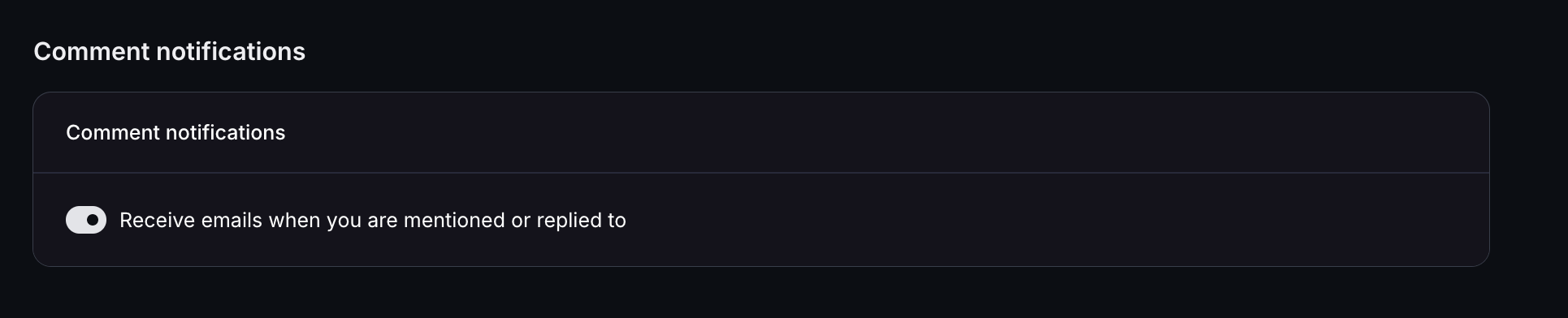 The Comment notifications section of account settings, with a toggle labeled Receive emails when you are mentioned or replied to