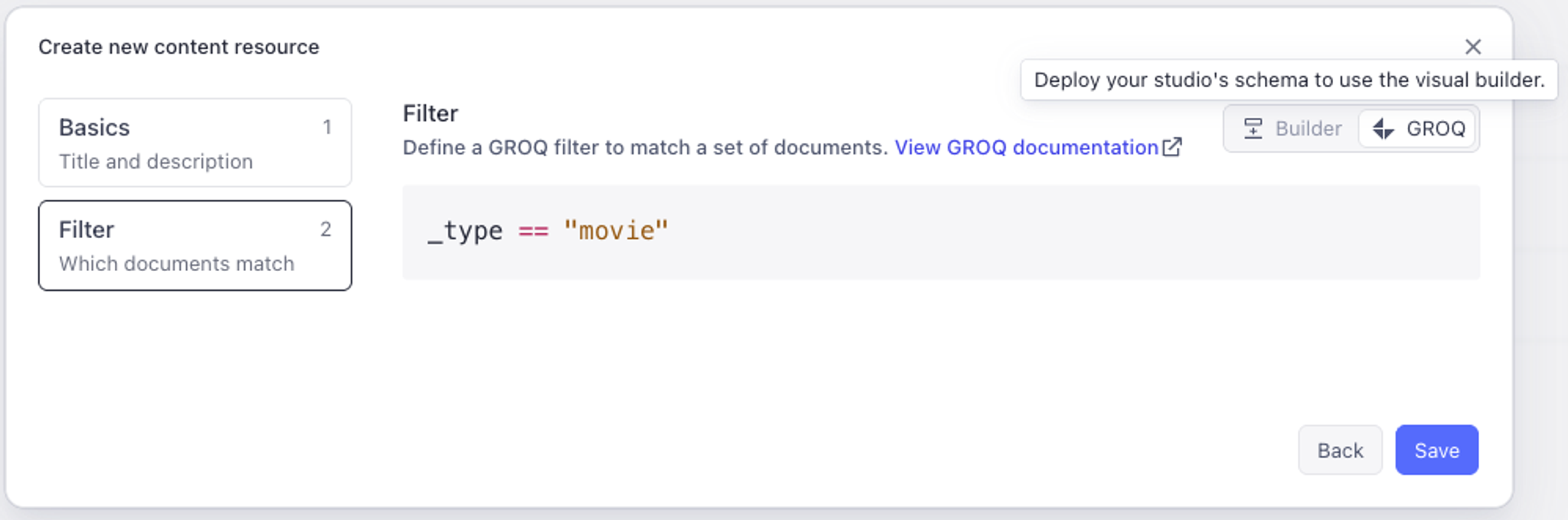 Content resource creation screen showing the 'Filter' step with `_type == "movie"`.
