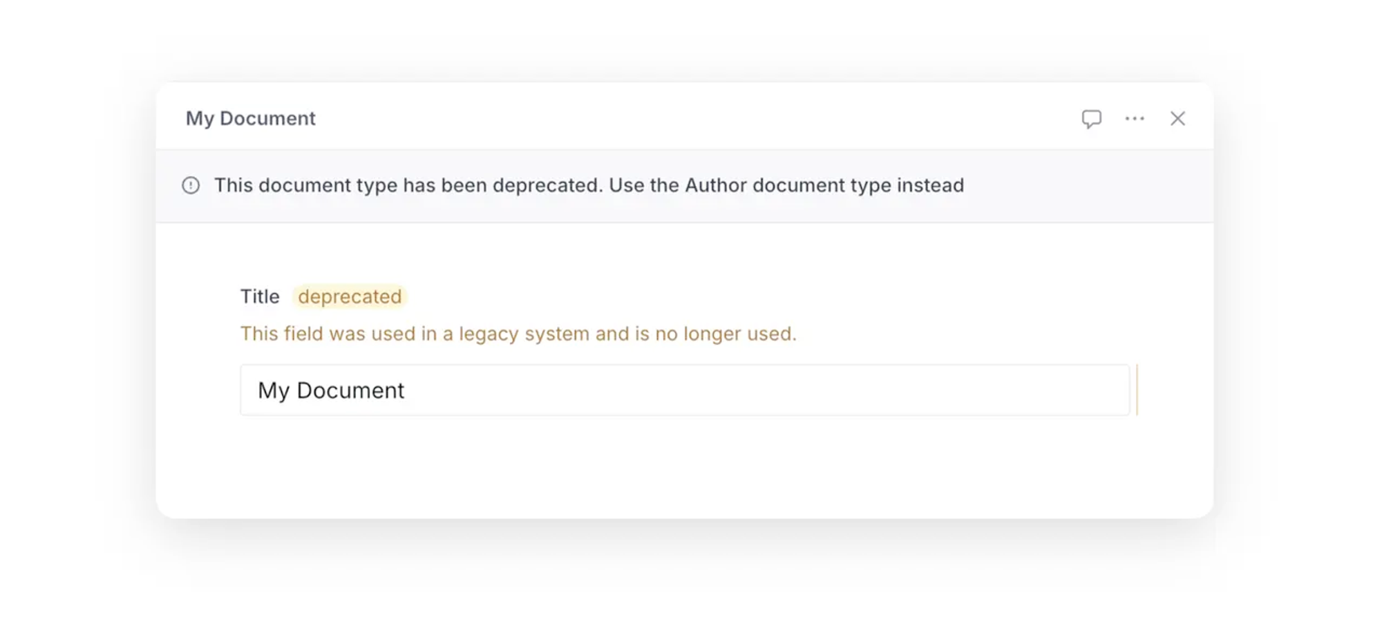 In this example, both the document type and the title field have been deprecated.