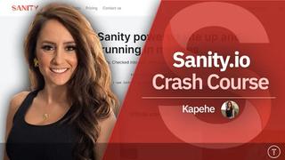 Sanity.io Crash Course | Headless CMS