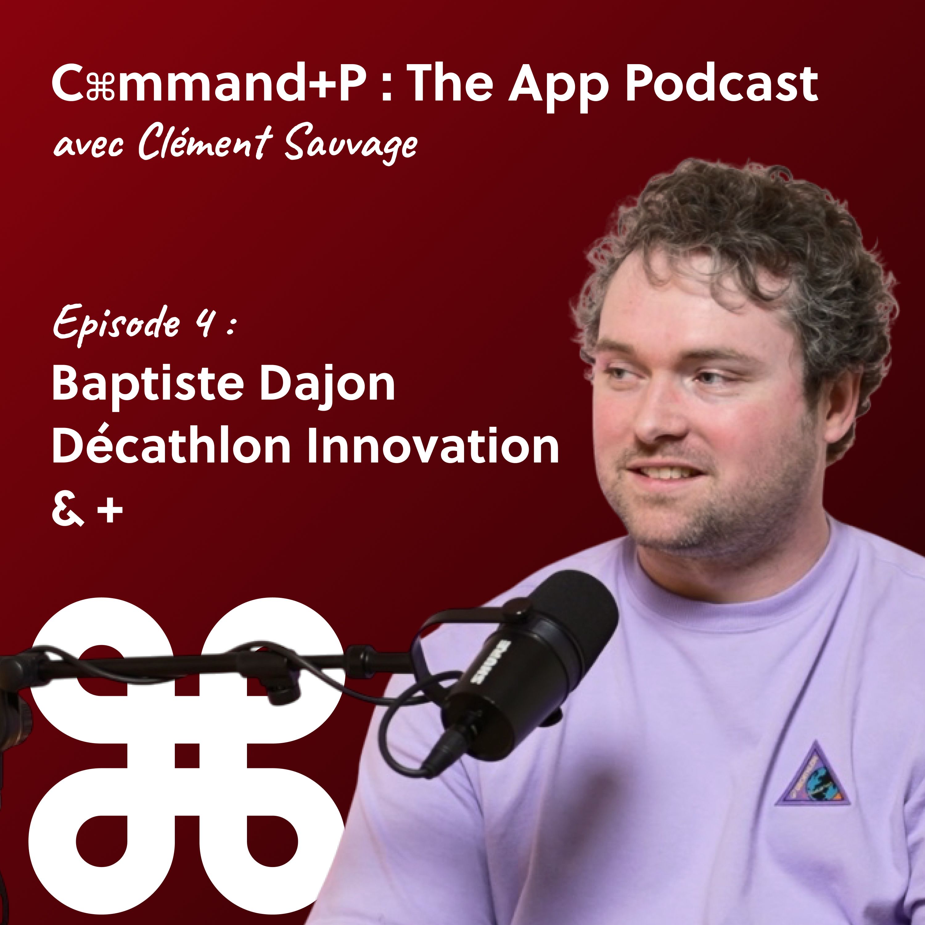 ⌘+P: The App Podcast par Clément Sauvage
