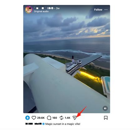 Click the Share button on an Instagram Reel or video