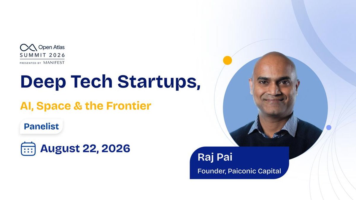 Raj Pai at Open Atlas Summit 2026: Deep Tech Startups, AI, Space and the Frontier