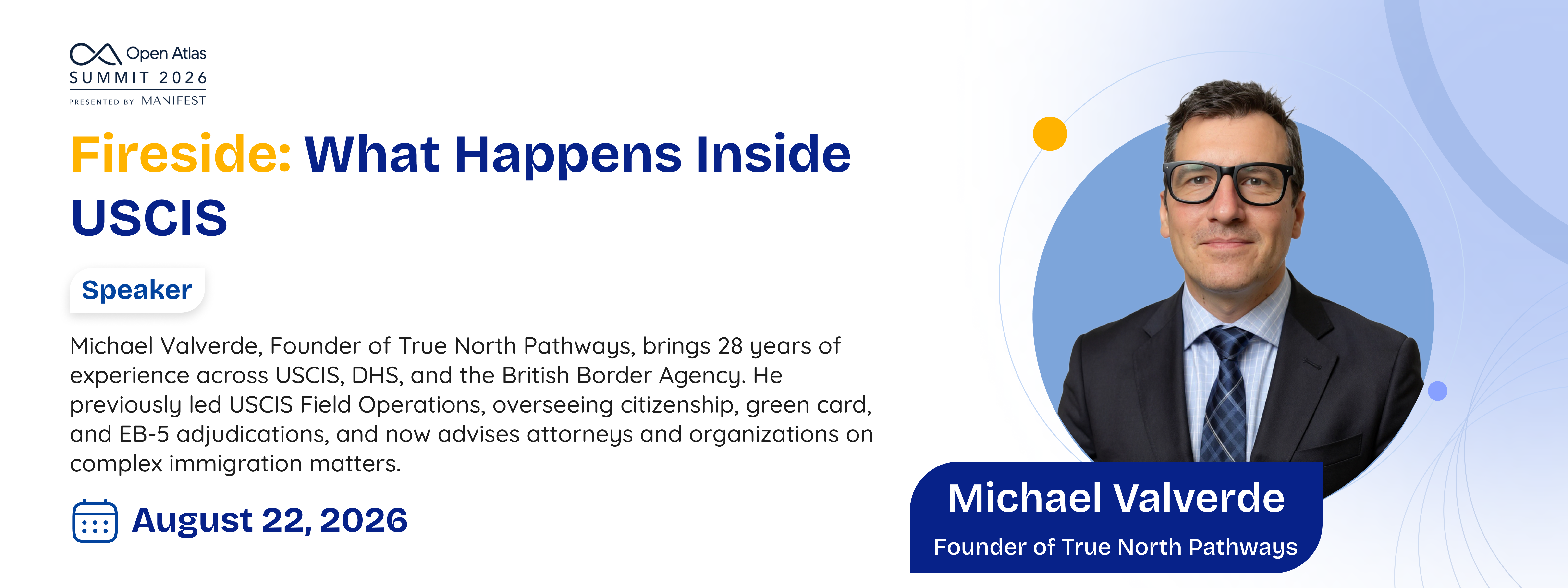 Michael Valverde at Open Atlas Summit 2026: What Happens Inside USCIS