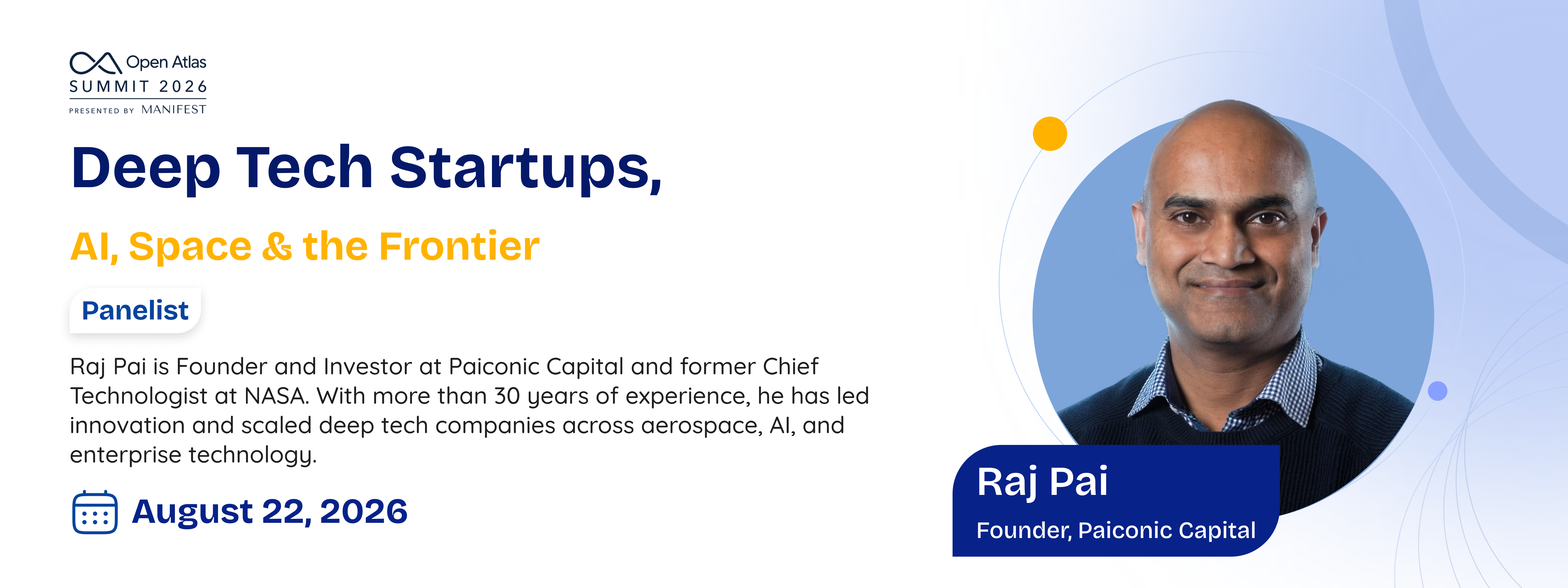 Raj Pai at Open Atlas Summit 2026: Deep Tech Startups, AI, Space and the Frontier