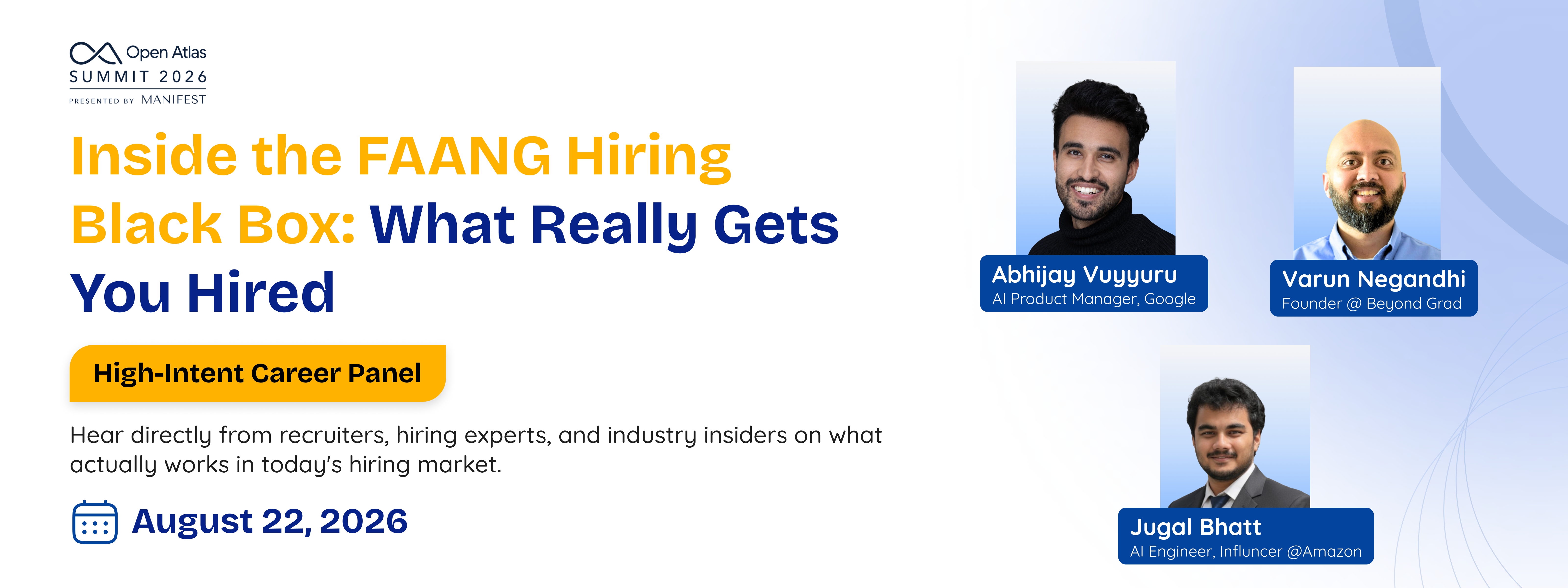 Inside the FAANG Hiring Black Box at Open Atlas Summit 2026 with Abhijay Vuyyuru, Varun Negandhi and Jugal Bhatt