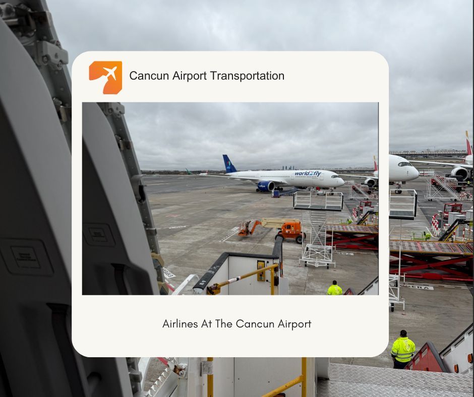 Airlines Servicing The Cancun Airport