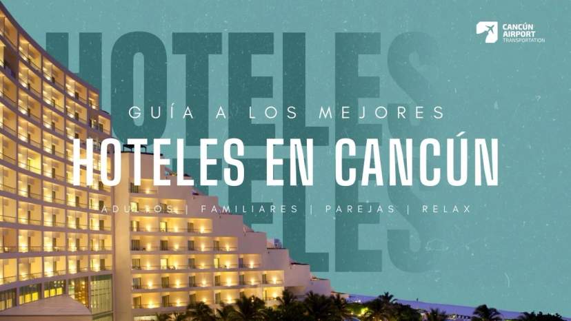 2025 Guide: The Best All-Inclusive Hotels in Cancun's Hotel Zone