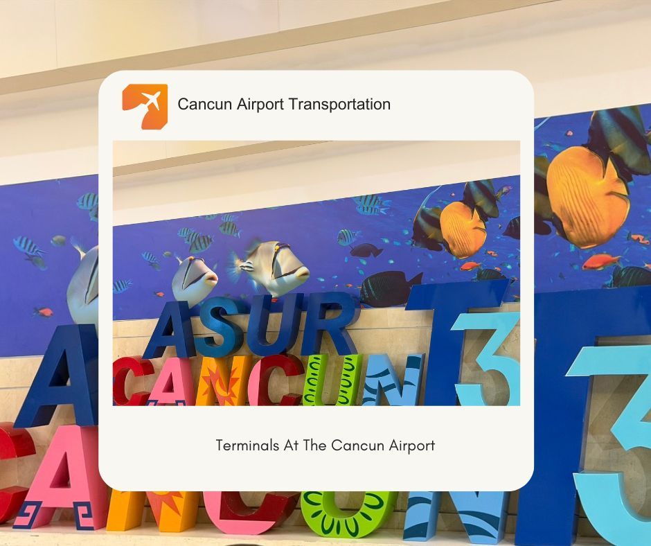 Terminals At The Cancun Airport