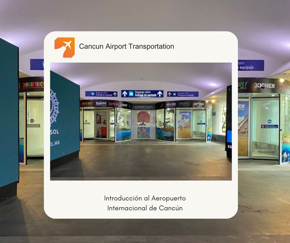 Introducción al Aeropuerto Internacional de Cancún Introducción al Aeropuerto Internacional de Cancún