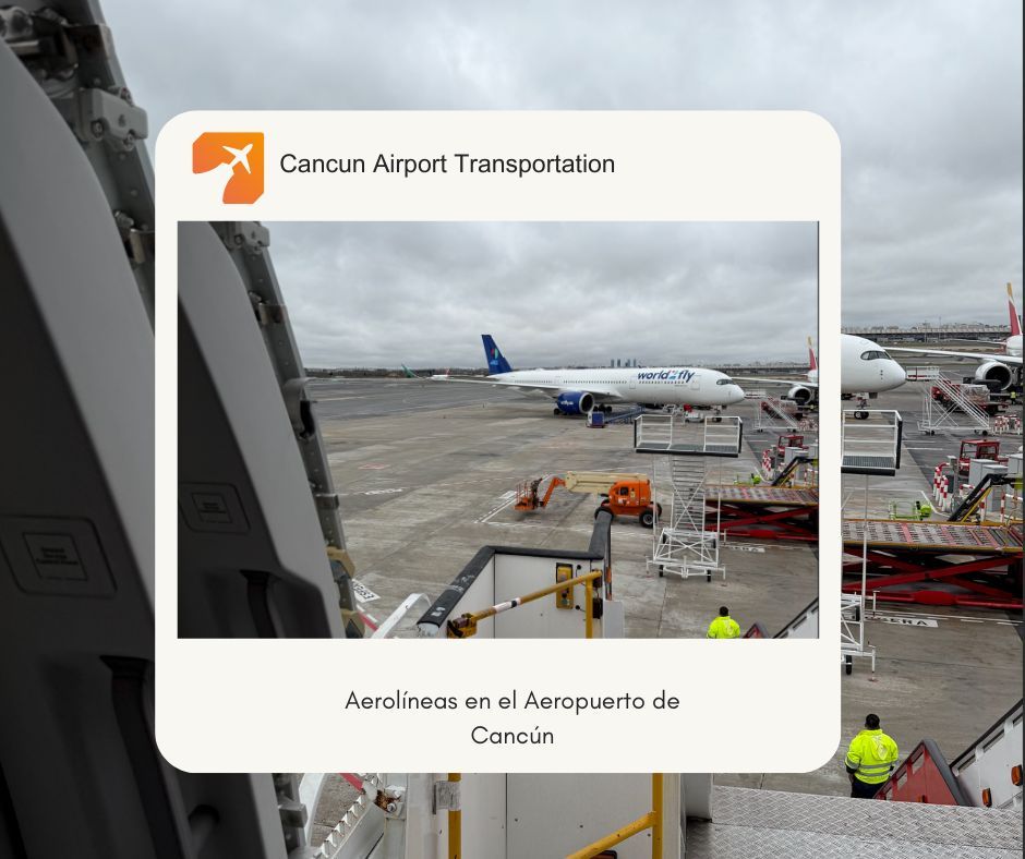 Aerolíneas en el Aeropuerto de Cancún Aerolíneas en el Aeropuerto de Cancún