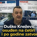 Image for Crnogorski biznismen Duško Knežević osuđen na četiri i po godine zatvora