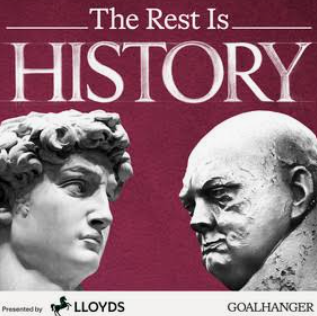 The Rest Is History The Rest Is History